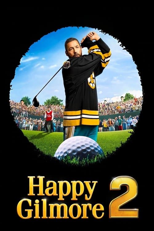 Happy Gilmore 2 (2025)