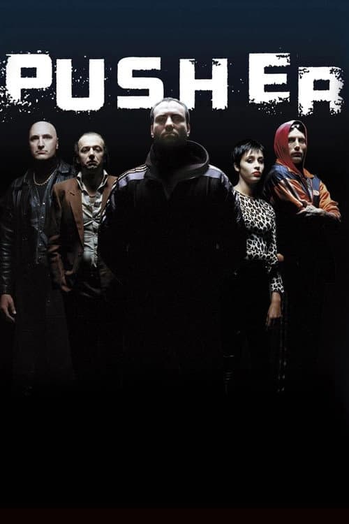 Pusher (All Movies)