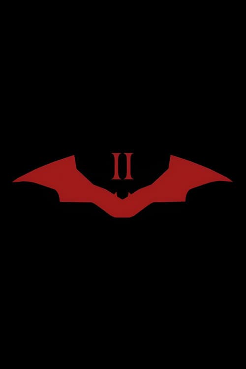 The Batman: Part II (2028)