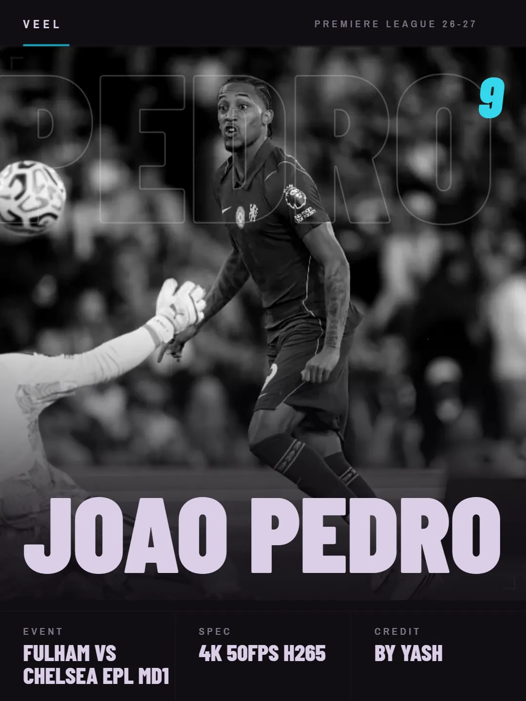 Joao Pedro - Fulham vs Chelsea - EPL Matchday 1 scene pack