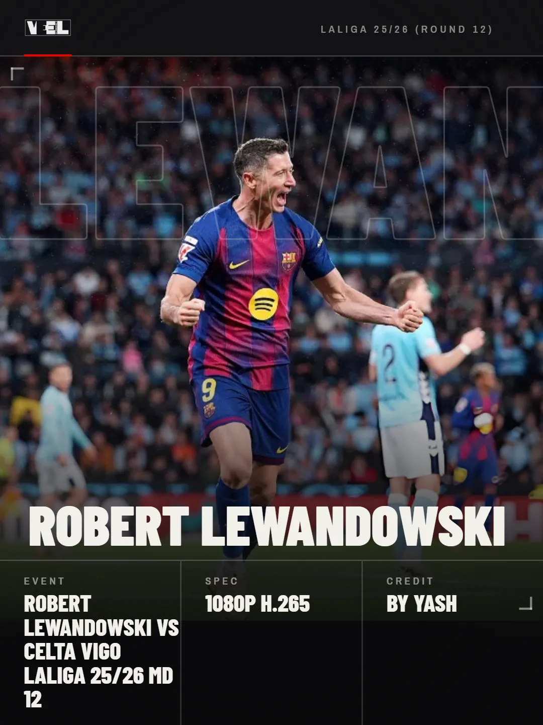 Robert Lewandowski vs Celta Vigo - LaLiga 25-26 - Round 12 scene pack