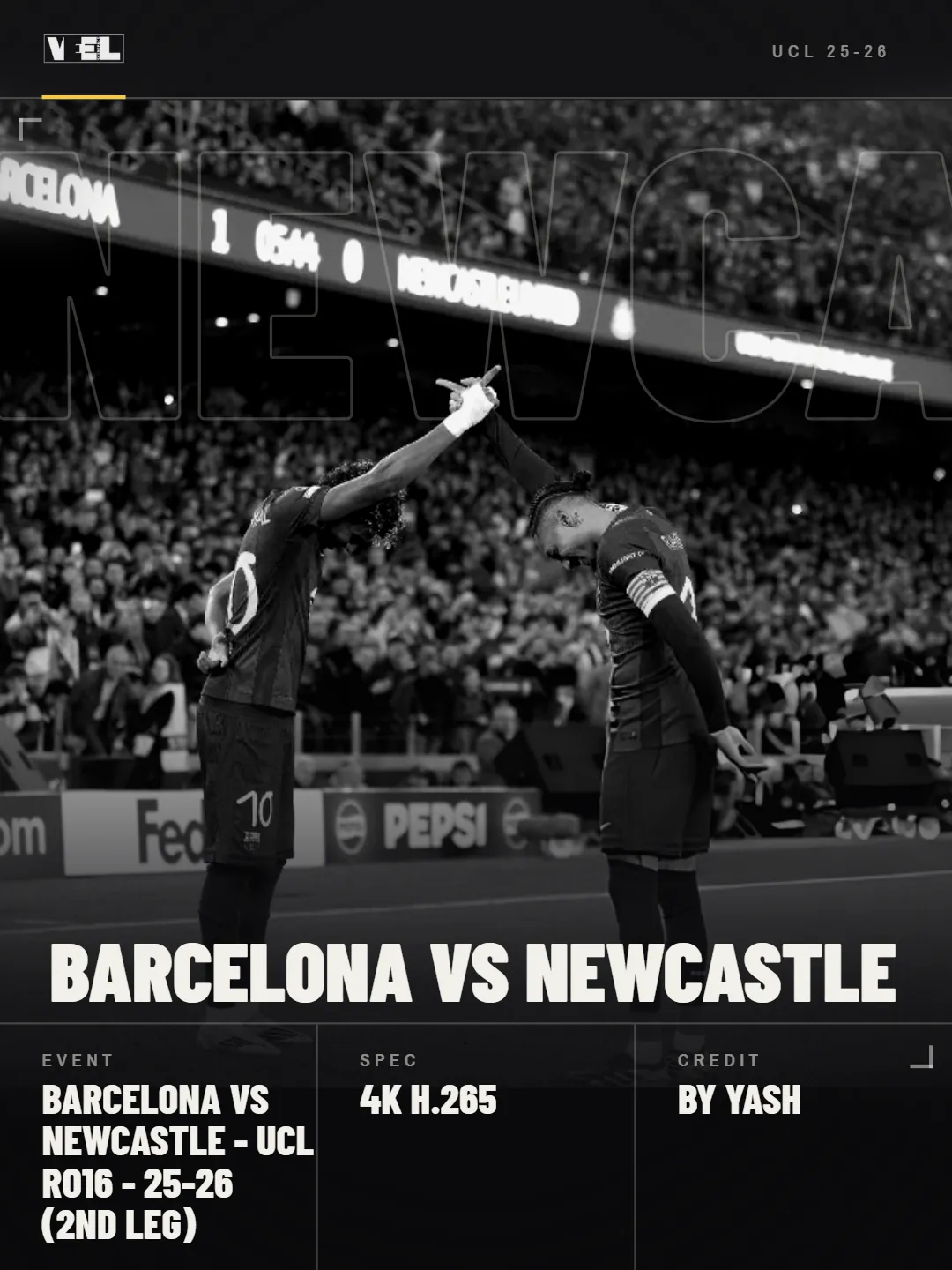 Best Scenes - Barcelona vs Newcastle - UCL 25-26 - RO16 (2nd Leg) scene pack