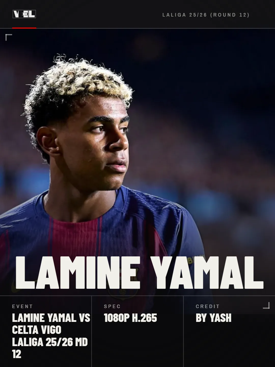 Lamine Yamal vs Celta Vigo - LaLiga 25-26 - Round 12 scene pack