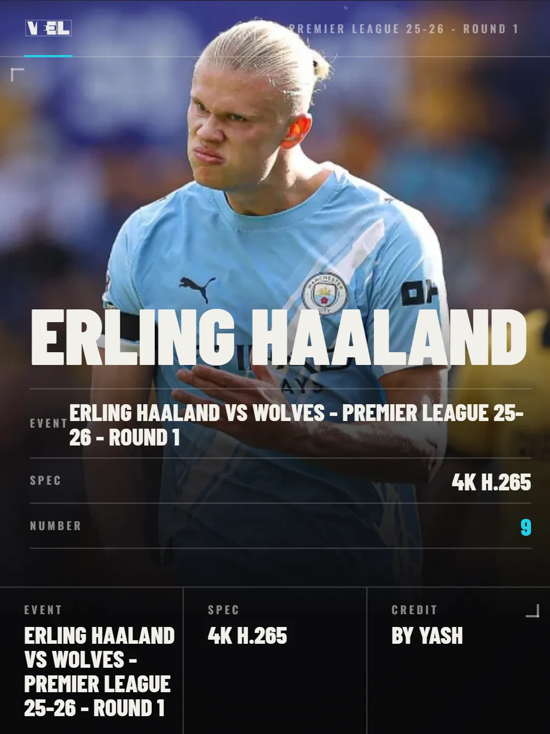 Erling Haaland - Manchester City vs Wolves - Premier League 25-26 - Round 1 scene pack