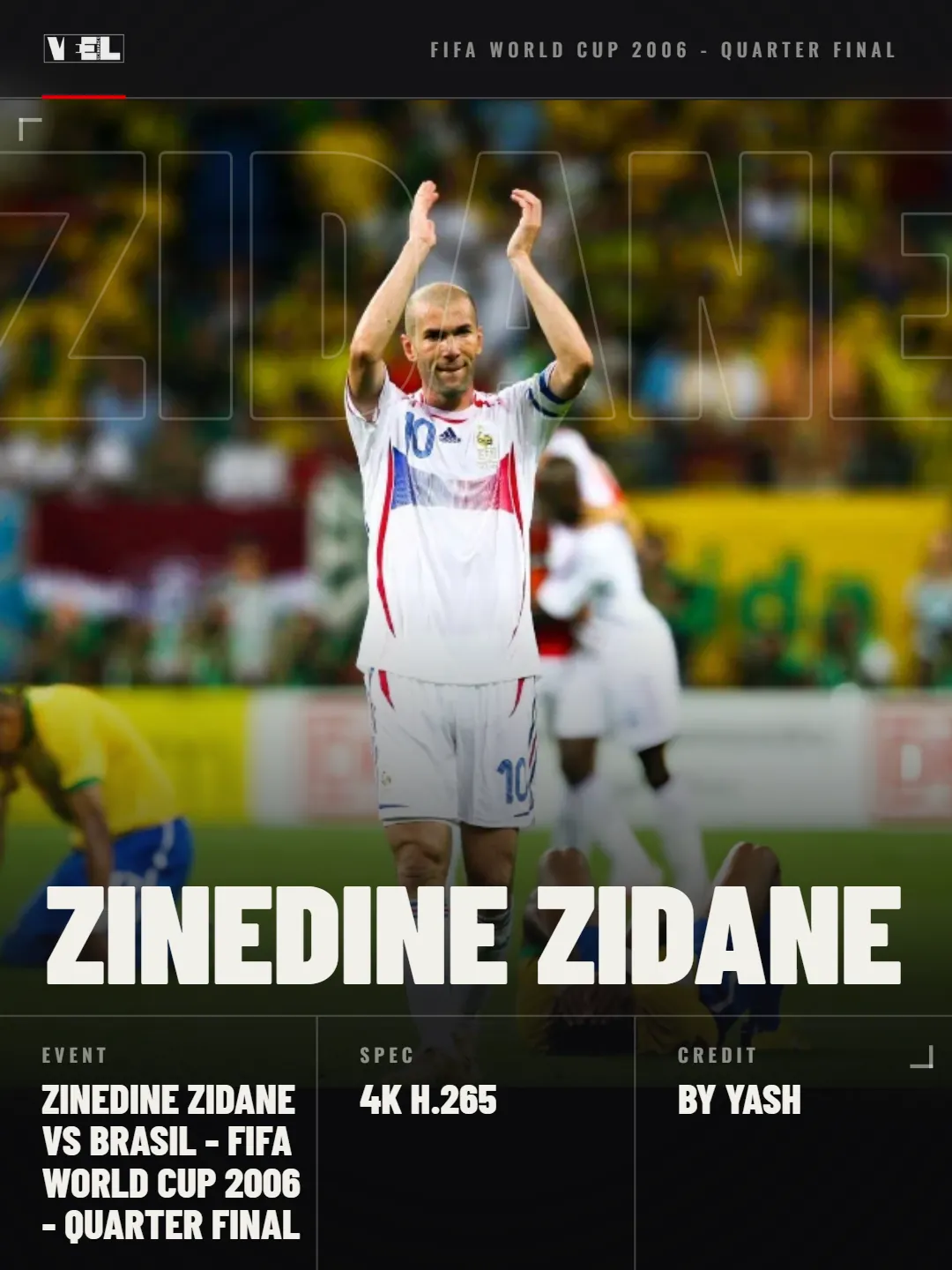 Zinedine Zidane VS Brasil - World Cup 2006 - Quarter Final scene pack