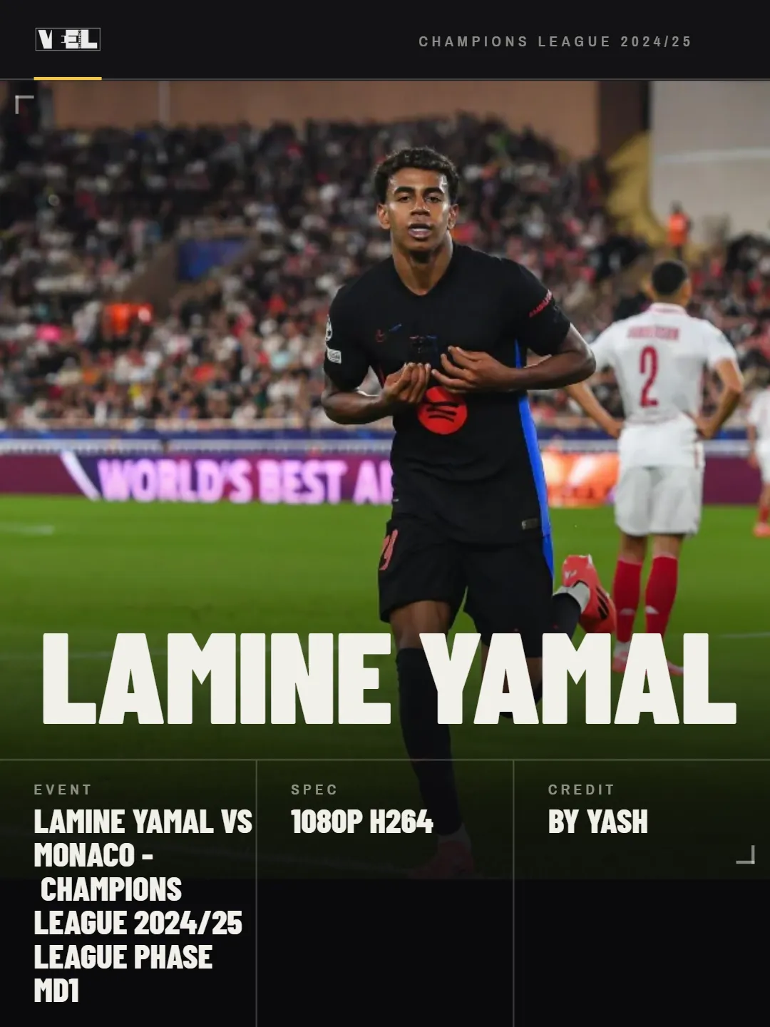 Lamine Yamal - Barcelona vs Monaco - Champions League 24/25 League Phase MD 1 scene pack